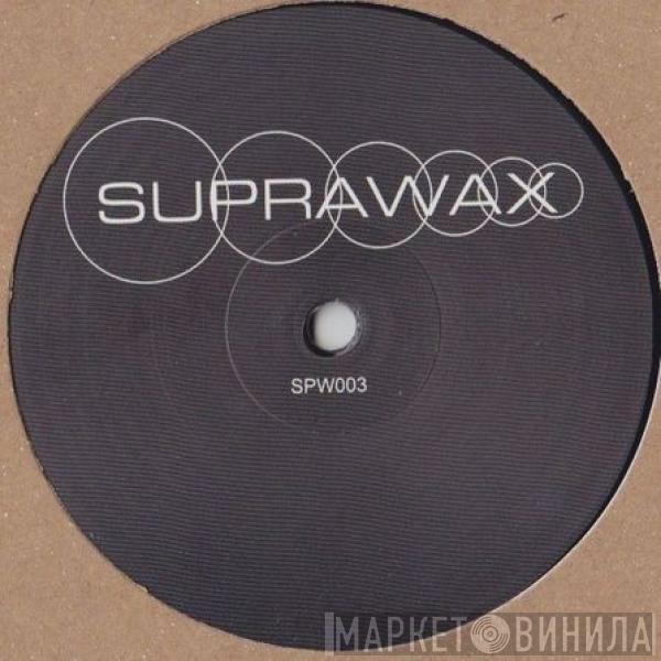 Eduardo De La Calle - Suprawax 3