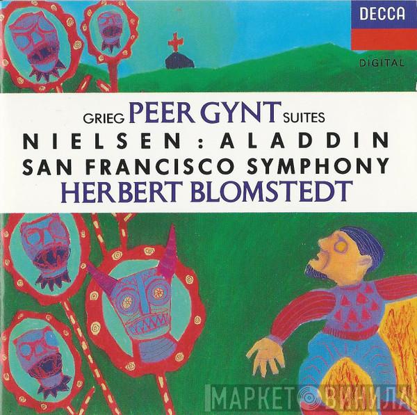 Edvard Grieg, Carl Nielsen, The San Francisco Symphony Orchestra, Herbert Blomstedt - Peer Gynt Suites / Aladdin