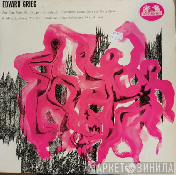 , Edvard Grieg , Bamberger Symphoniker , Otmar Suitner  Fritz Lehmann  - Peer Gynt Suite No. 1, Op 46; No, 2, Op 55; Symphonic Dances No. 1 and No. 3, Op 64