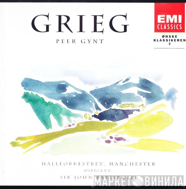 , Edvard Grieg Dirigent Hallé Orchestra  Sir John Barbirolli  - Peer Gynt
