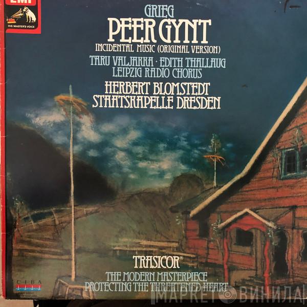 - Edvard Grieg , Edith Thallaug , Taru Valjakka , Rundfunkchor Leipzig , Staatskapelle Dresden  Herbert Blomstedt  - Peer Gynt - Incidental Music (Original Version)