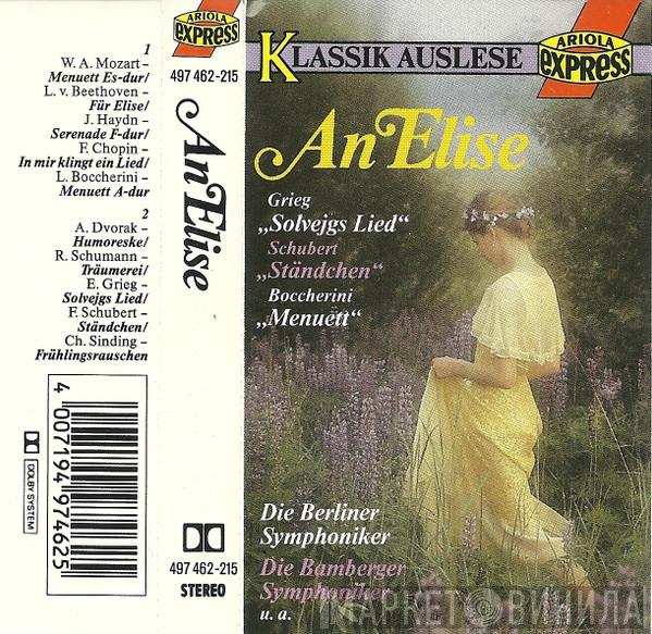 , Edvard Grieg , Franz Schubert - Luigi Boccherini , Berliner Symphoniker  Bamberger Symphoniker  - An Elise