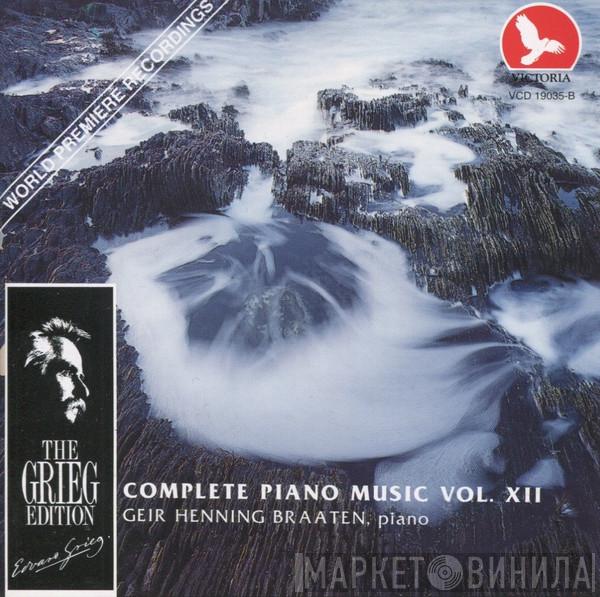 Edvard Grieg, Geir Henning Braaten - Complete Piano Music Vol. XII