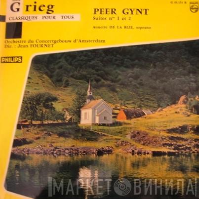 - Edvard Grieg , Jean Fournet  Concertgebouworkest  - Peer Gynt Suites Nos. 1 Et 2