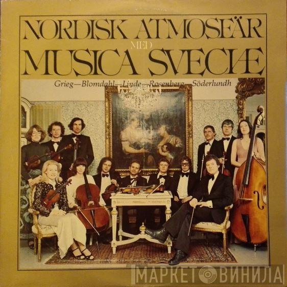 , Edvard Grieg , Karl-Birger Blomdahl , Bo Linde , Hilding Rosenberg  Lille Bror Söderlundh  - Nordisk Atmosfär med Musica Sveciae