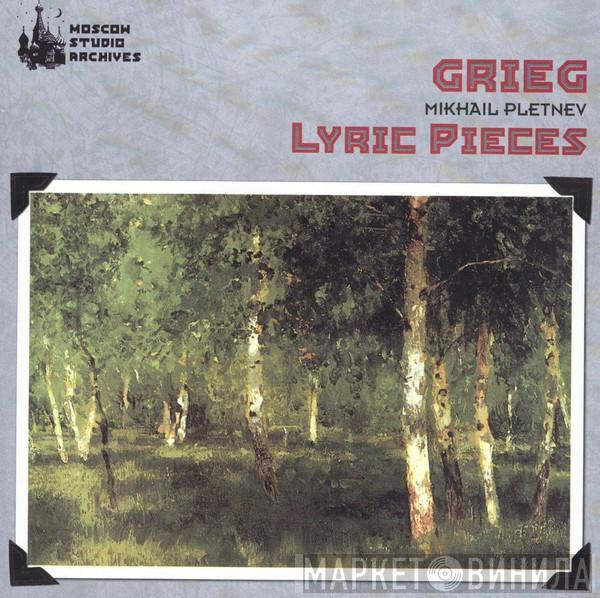 , Edvard Grieg  Mikhail Pletnev  - Lyric Pieces