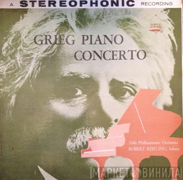 , Edvard Grieg , Oslo Filharmoniske Orkester  Robert Riefling  - Grieg Piano Concerto