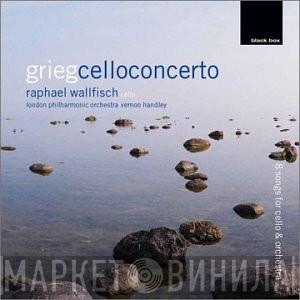 , Edvard Grieg , Raphael Wallfisch , The London Philharmonic Orchestra  Vernon Handley  - Cello Concerto