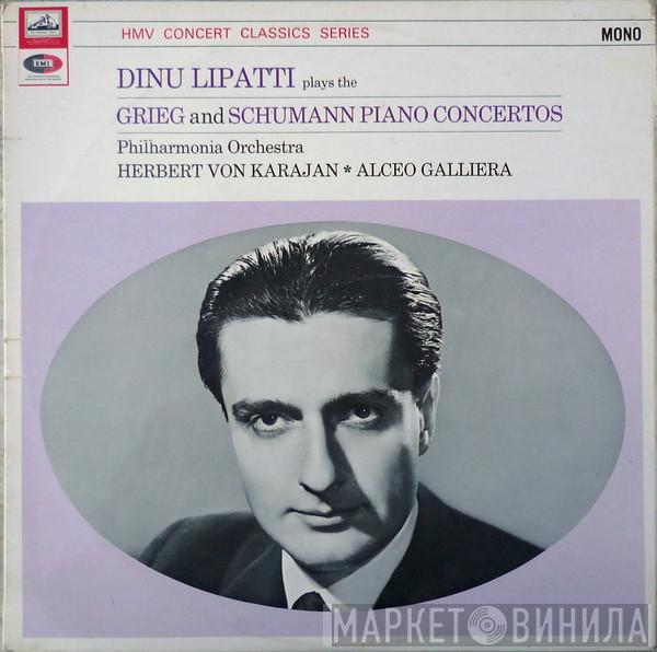 Edvard Grieg, Robert Schumann, Dinu Lipatti, Philharmonia Orchestra, Herbert von Karajan, Alceo Galliera - Dinu Lipatti Plays The Grieg And Schumann Piano Concertos