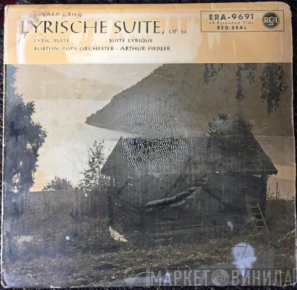 , Edvard Grieg , The Boston Pops Orchestra  Arthur Fiedler  - Lyrische Suite, Op. 54