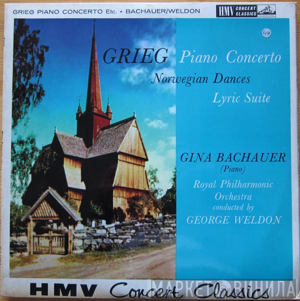 , Edvard Grieg , The Royal Philharmonic Orchestra , Gina Bachauer  George Weldon  - Piano Concerto In A Minor, Norwegian Dances, Op.35, Lyric Suite, Op.54