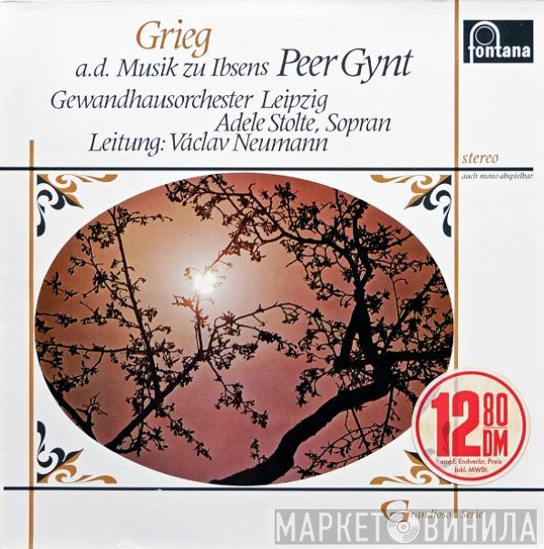 , Edvard Grieg , Václav Neumann , Adele Stolte  Gewandhausorchester Leipzig  - Musik Zu Ibsens Peer Gynt