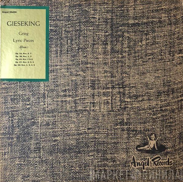 , Edvard Grieg  Walter Gieseking  - Lyric Pieces - Album 1