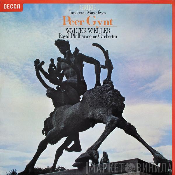 , Edvard Grieg , Walter Weller  The Royal Philharmonic Orchestra  - Incidental Music From Peer Gynt