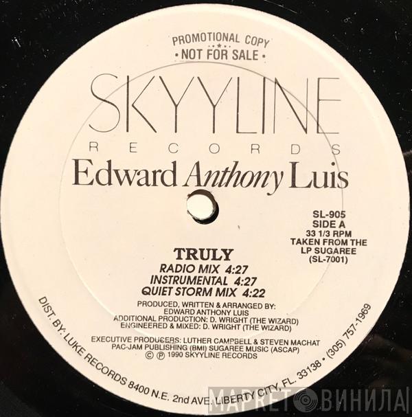 Edward Anthony Luis - Truly