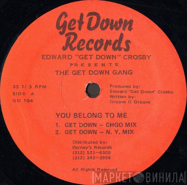 Edward Crosby, The Get Down Gang - You Belong To Me