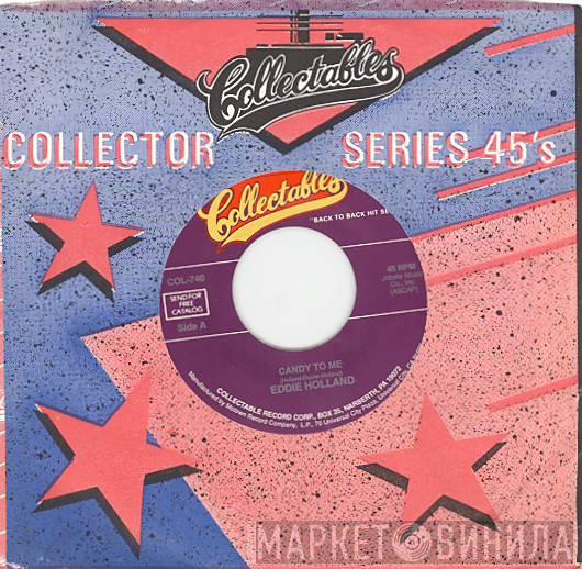 Edward Holland, Jr., Caroline Crawford - Candy To Me / I'll Come Running