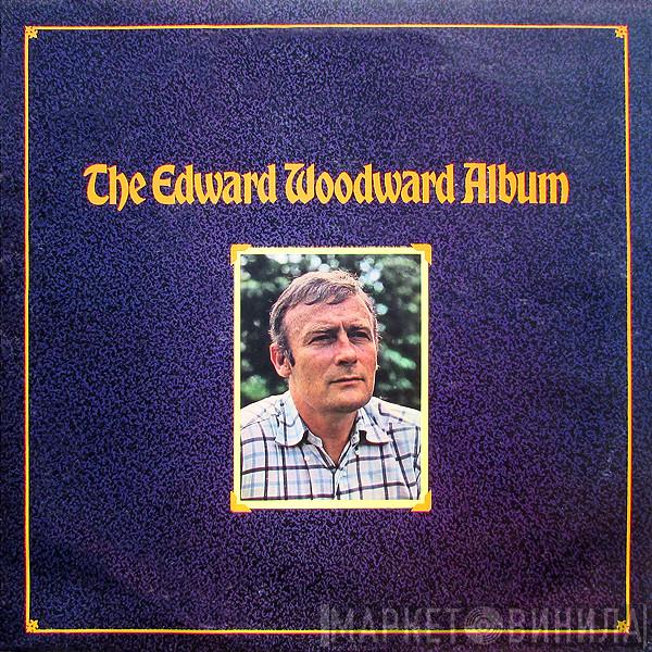 Edward Woodward - The Edward Woodward Album