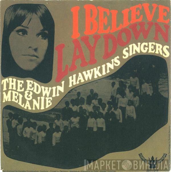 Edwin Hawkins Singers, Melanie  - I Believe / Lay Down