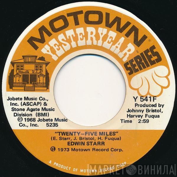 Edwin Starr - Twenty-Five Miles / Funky Music Sho Nuff Turns Me On