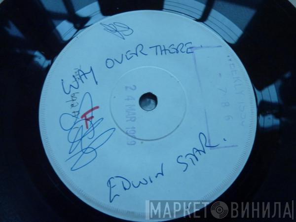 Edwin Starr - Way Over There / If My Heart Could Tell The Story