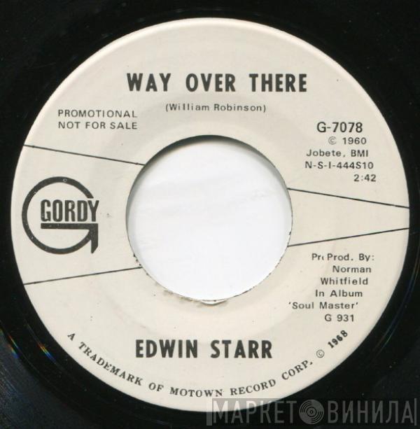  Edwin Starr  - Way Over There