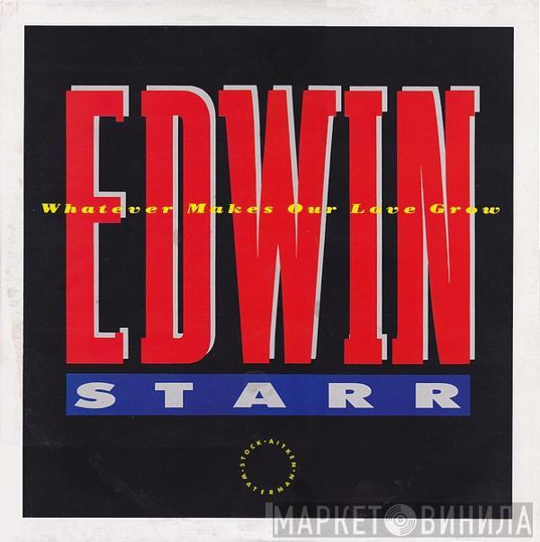 Edwin Starr - Whatever Makes Our Love Grow