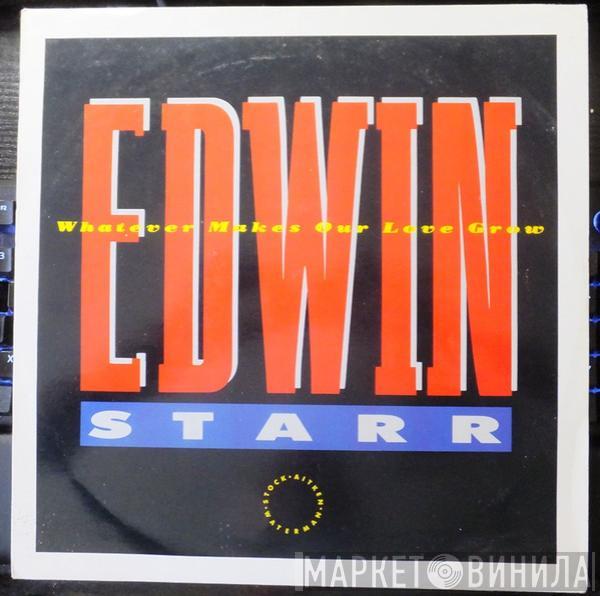 Edwin Starr - Whatever Makes Our Love Grow