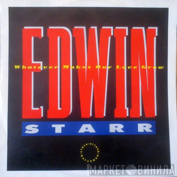 Edwin Starr - Whatever Makes Our Love Grow