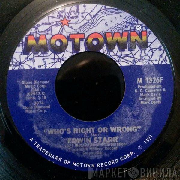  Edwin Starr  - Who's Right Or Wrong