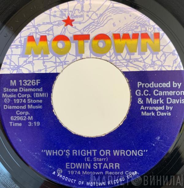  Edwin Starr  - Who's Right Or Wrong