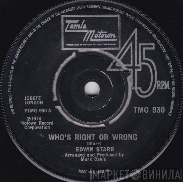  Edwin Starr  - Who's Right Or Wrong