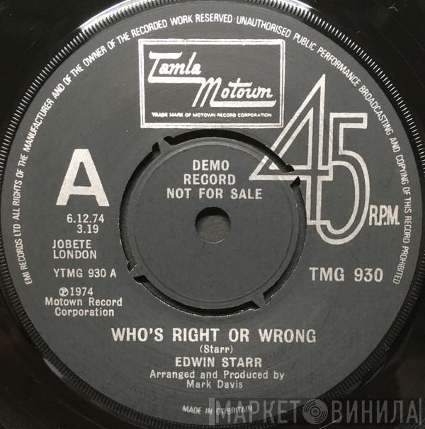  Edwin Starr  - Who's Right Or Wrong