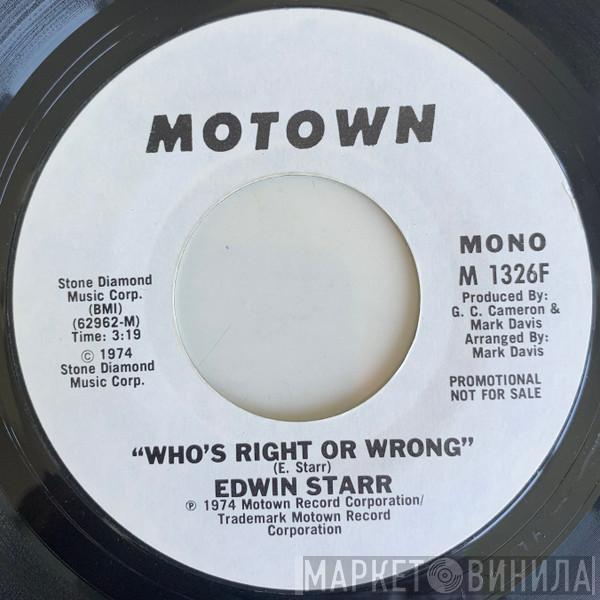  Edwin Starr  - Who's Right Or Wrong