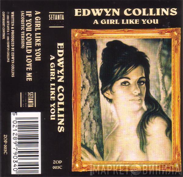 Edwyn Collins - A Girl Like You