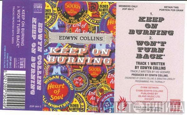 Edwyn Collins - Keep On Burning