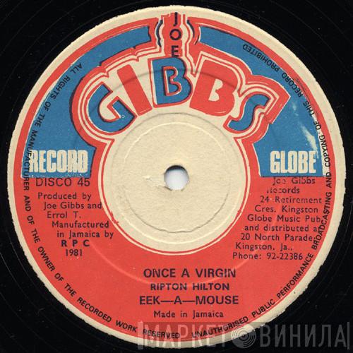 Eek-A-Mouse, Joe Gibbs & The Professionals - Once A Virgin / Modelling Queen