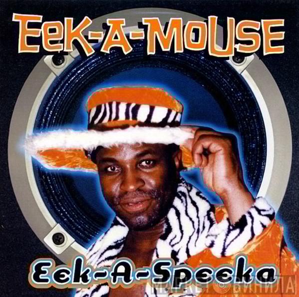 Eek-A-Mouse - Eek-A-Speeka
