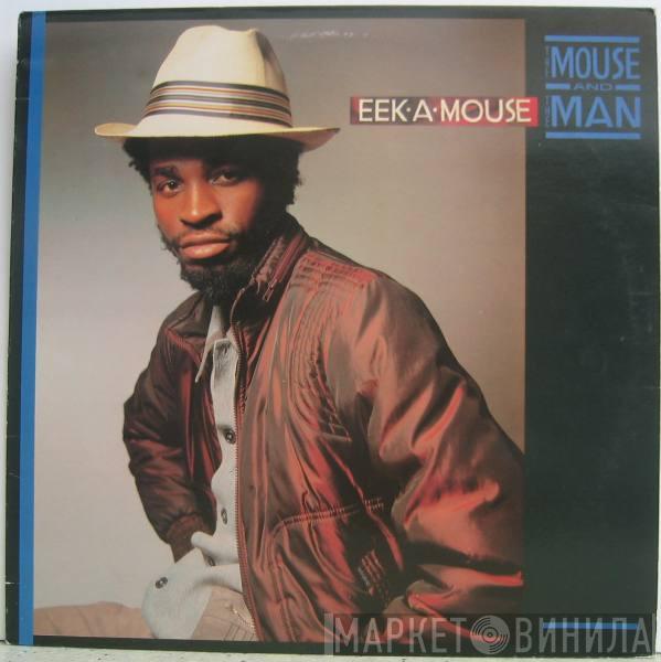 Eek-A-Mouse - The Mouse & The Man