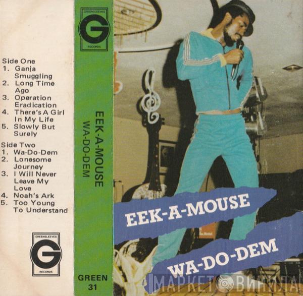 Eek-A-Mouse - Wa-Do-Dem