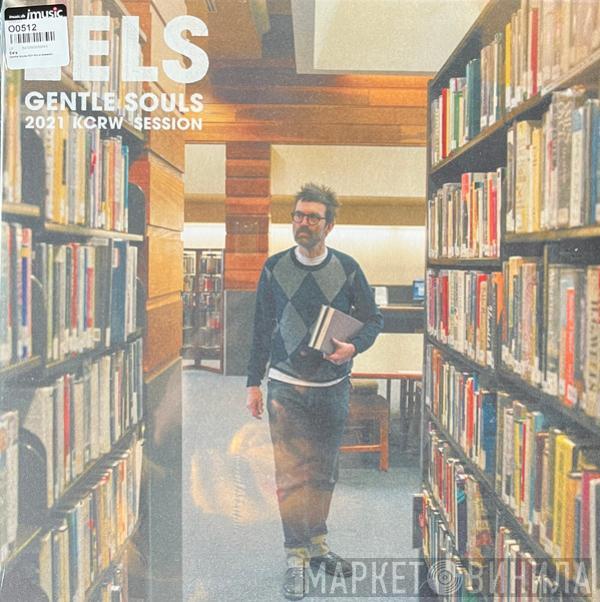 Eels - Gentle Souls 2021 KCRW Session