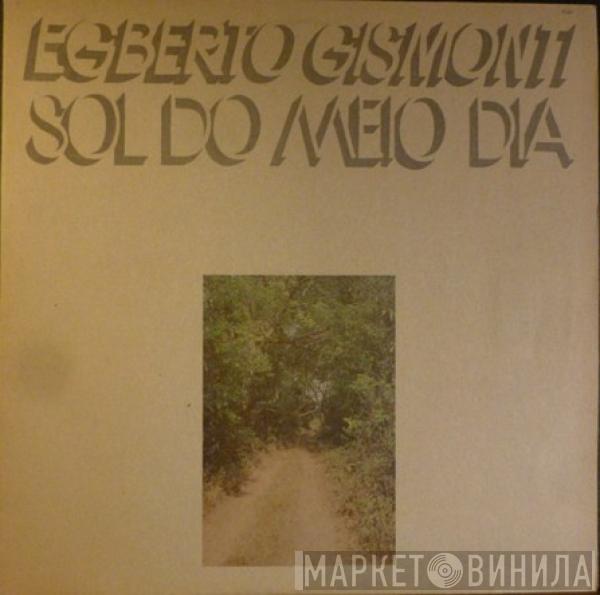 Egberto Gismonti - Sol Do Meio Dia