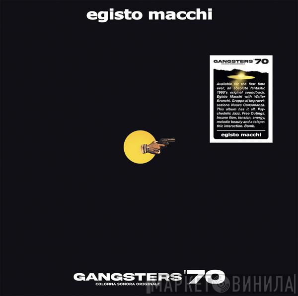 Egisto Macchi - Gangsters 70