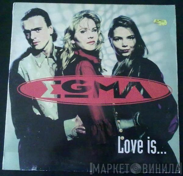 Egma - Love Is...