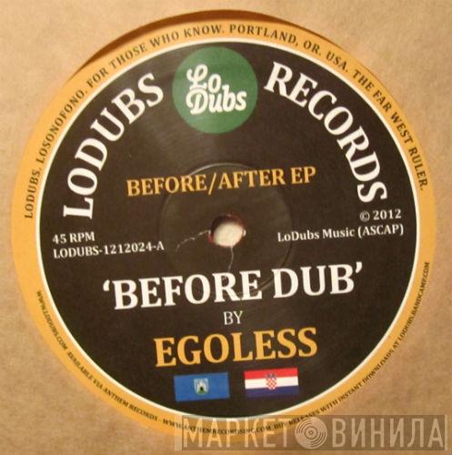  Egoless  - Before/After EP