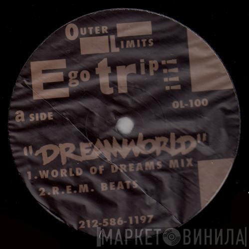  Egotrip   - Dreamworld