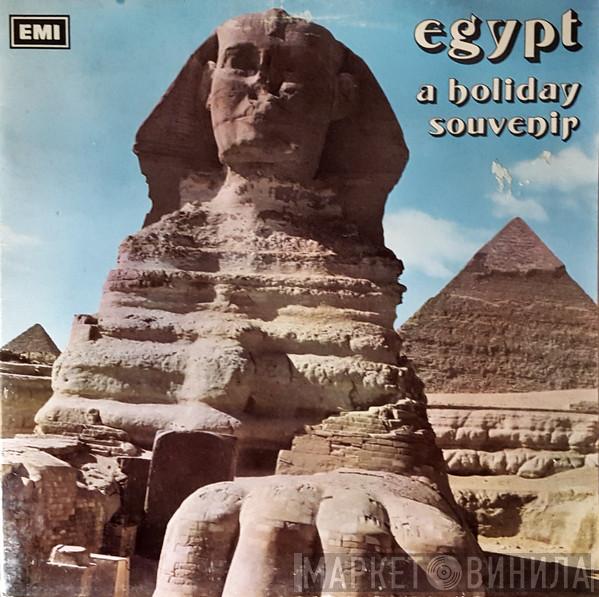  - Egypt, A Holiday Souvenir