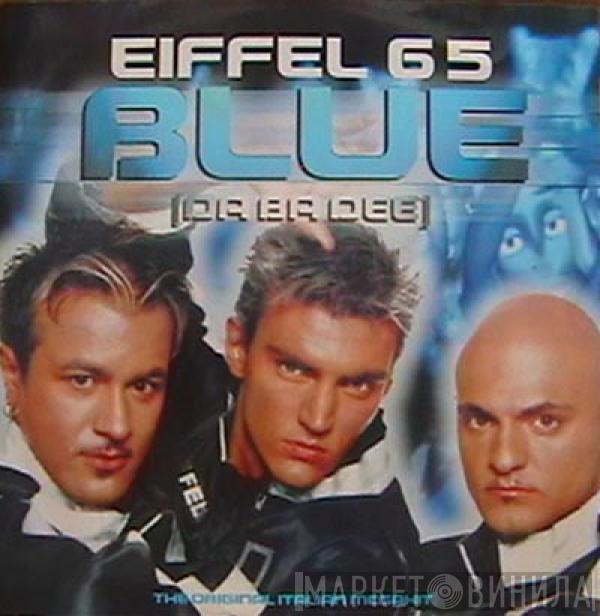 Eiffel 65 - Blue (Da Ba Dee)
