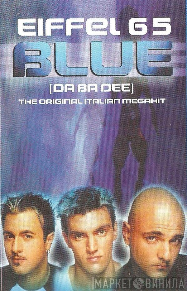 Eiffel 65 - Blue (Da Ba Dee)
