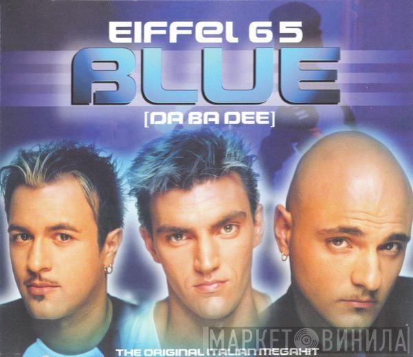  Eiffel 65  - Blue (Da Ba Dee)